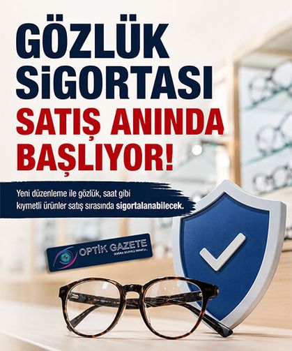 Gözlük Sektörüne Sigorta Desteği Geliyor