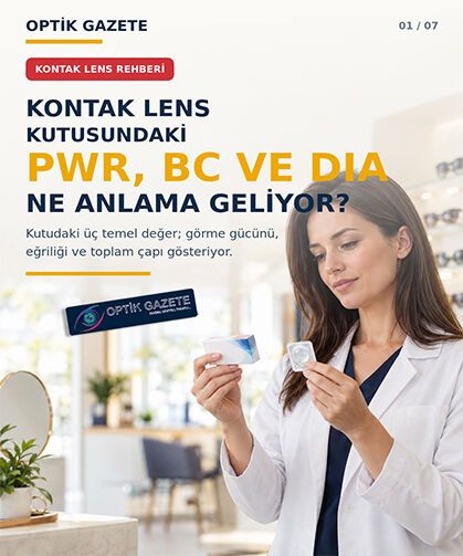 Kontak Lens Kutusundaki Pwr, Bc Ve Dıa Ne Anlama Geliyor?