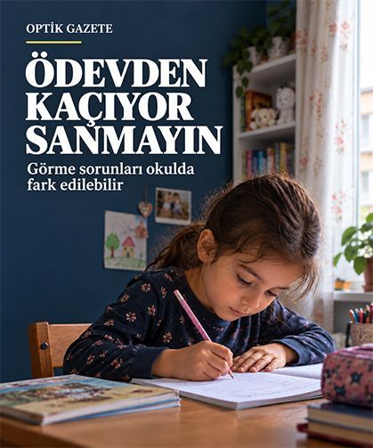 Görme Sorunları Okulda Fark Edilebilir