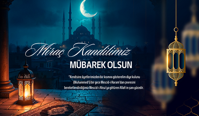 Miraç Kandiliniz Kutlu Olsun, Miraç Ne Demektir?