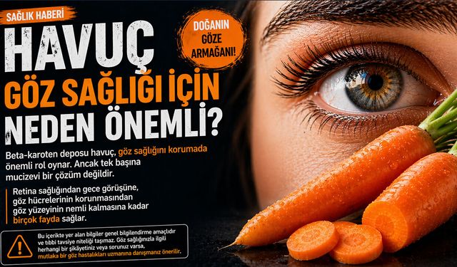 Havuç Gerçekten Gözlere İyi Gelir mi?