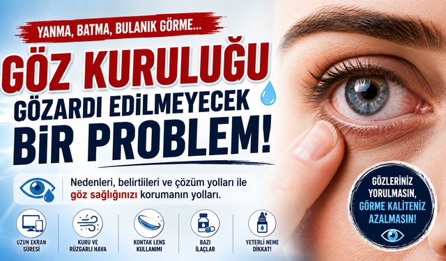 Gözleriniz Sürekli Yanıyorsa Sebebi “Göz Kuruluğu” Olabilir