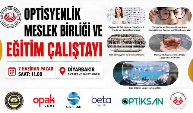 Diyarbakır’da Optisyenlik Mesleğinin Geleceği Masaya Yatırılacak