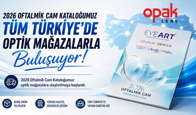 Opak Lens 2026 Oftalmik Cam Kataloğu Dağıtımda