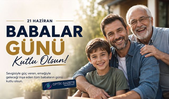 Babalar Günü’nün Anlamı ve Hikâyesi
