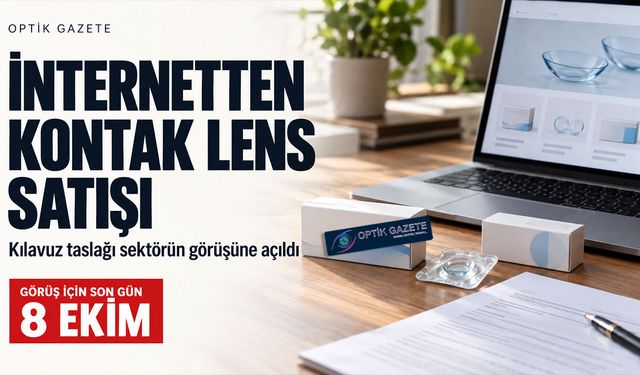 İnternetten Kontak Lens Satışında Kurallar Masada