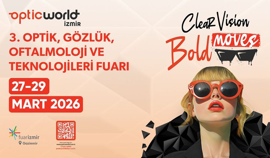 İzmir Optik, Gözlük, Oftalmoloji ve Teknolojileri Fuarı 2026