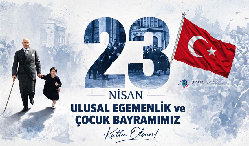 Bir Milletin Yeniden Doğuşu: 23 Nisan 1920