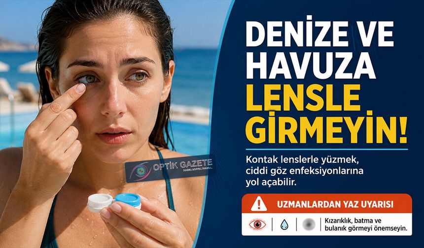 Denize ve Havuza Lensle Girmek Göz Sağlığını Tehlikeye Atabilir