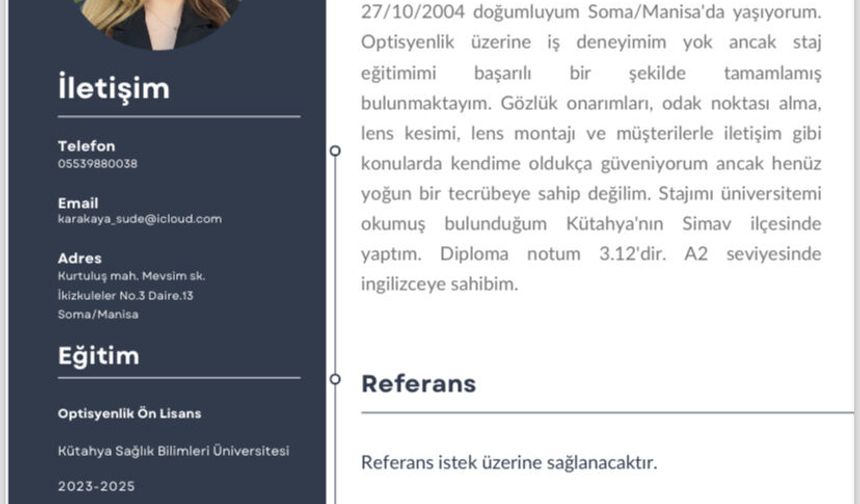 mesul müdür olacağım ya da bizzat çalışacağım bir optikte iş arıyorum yeni mezunum