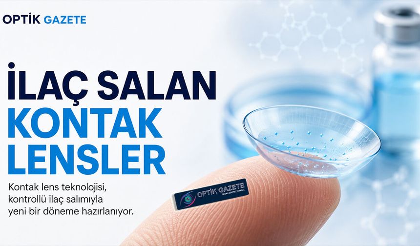 Kontak Lensler Yalnızca Görme Düzeltme Aracı Olmayabilir