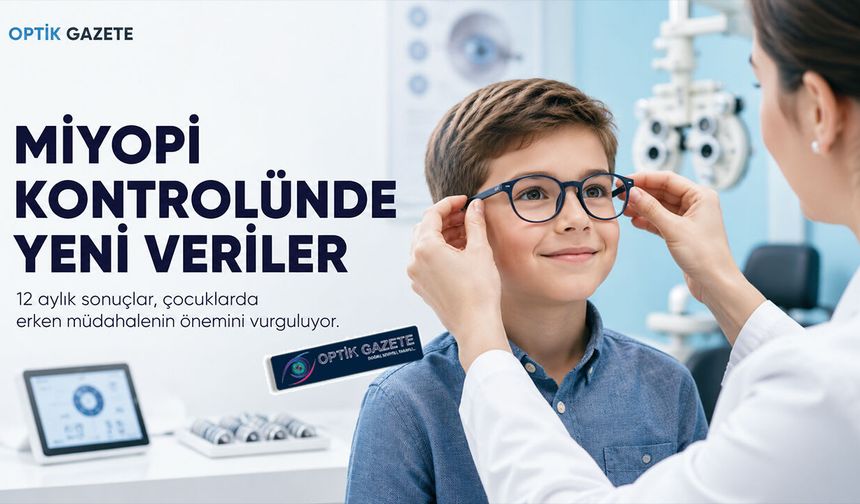 Çocuklarda Miyopi Kontrolünde Yeni Veriler