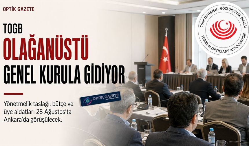 TOGB Olağanüstü Genel Kurula Gidiyor