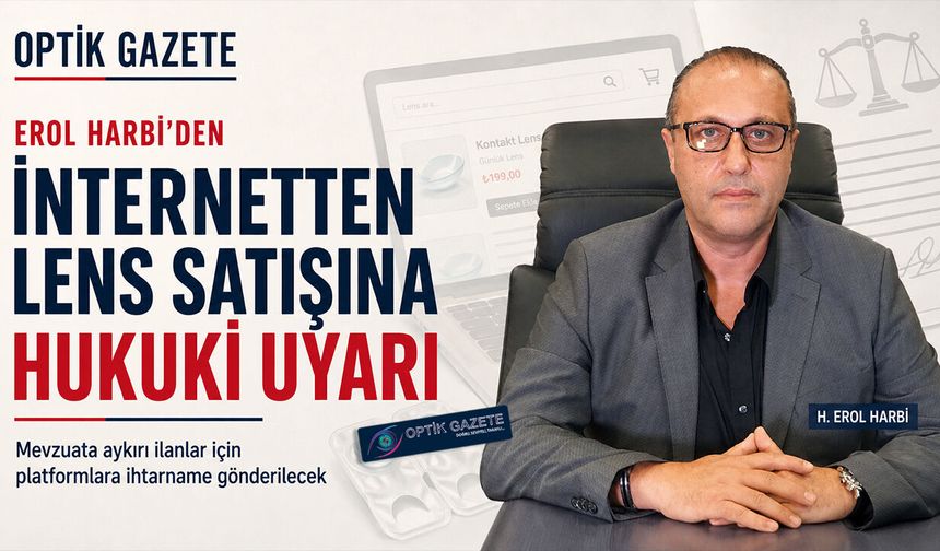 Erol Harbi'den Optik Sektörüne Çağrı