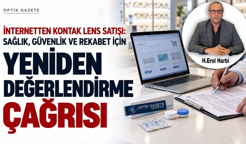 İnternetten Kontak Lens Satışı Yeniden Ele Alınmalı