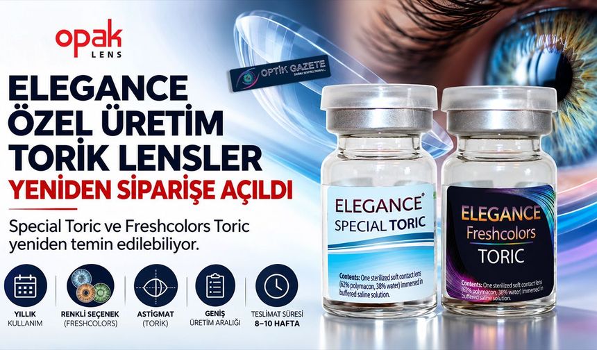 Elegance Özel Üretim Torik Kontak Lensler Siparişe Açıldı