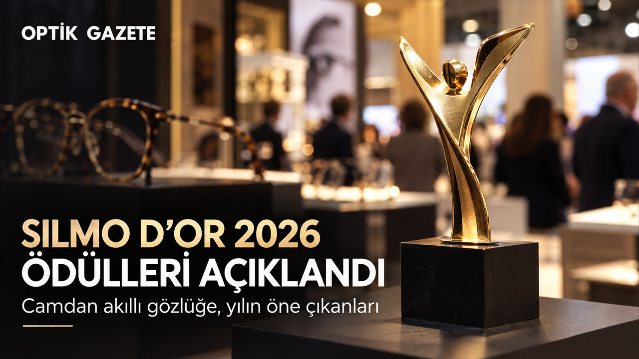 SILMO d’Or 2026 Ödüllerini Hangi Ürünler Aldı?
