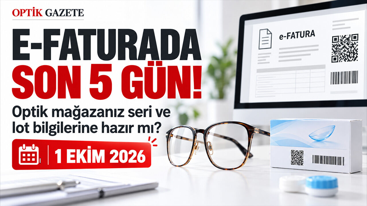 Optik mağazaları için 1 Ekim e-Fatura rehberi